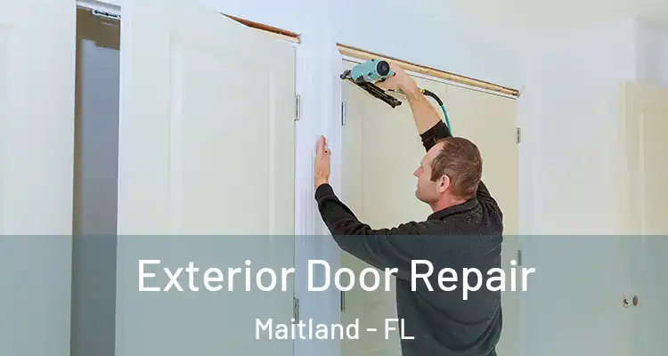  Exterior Door Repair Maitland - FL