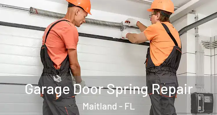  Garage Door Spring Repair Maitland - FL