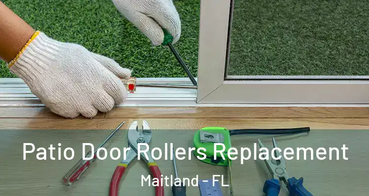  Patio Door Rollers Replacement Maitland - FL